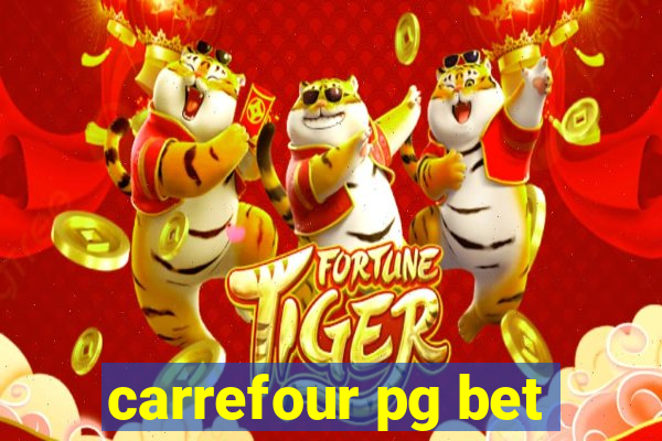 carrefour pg bet